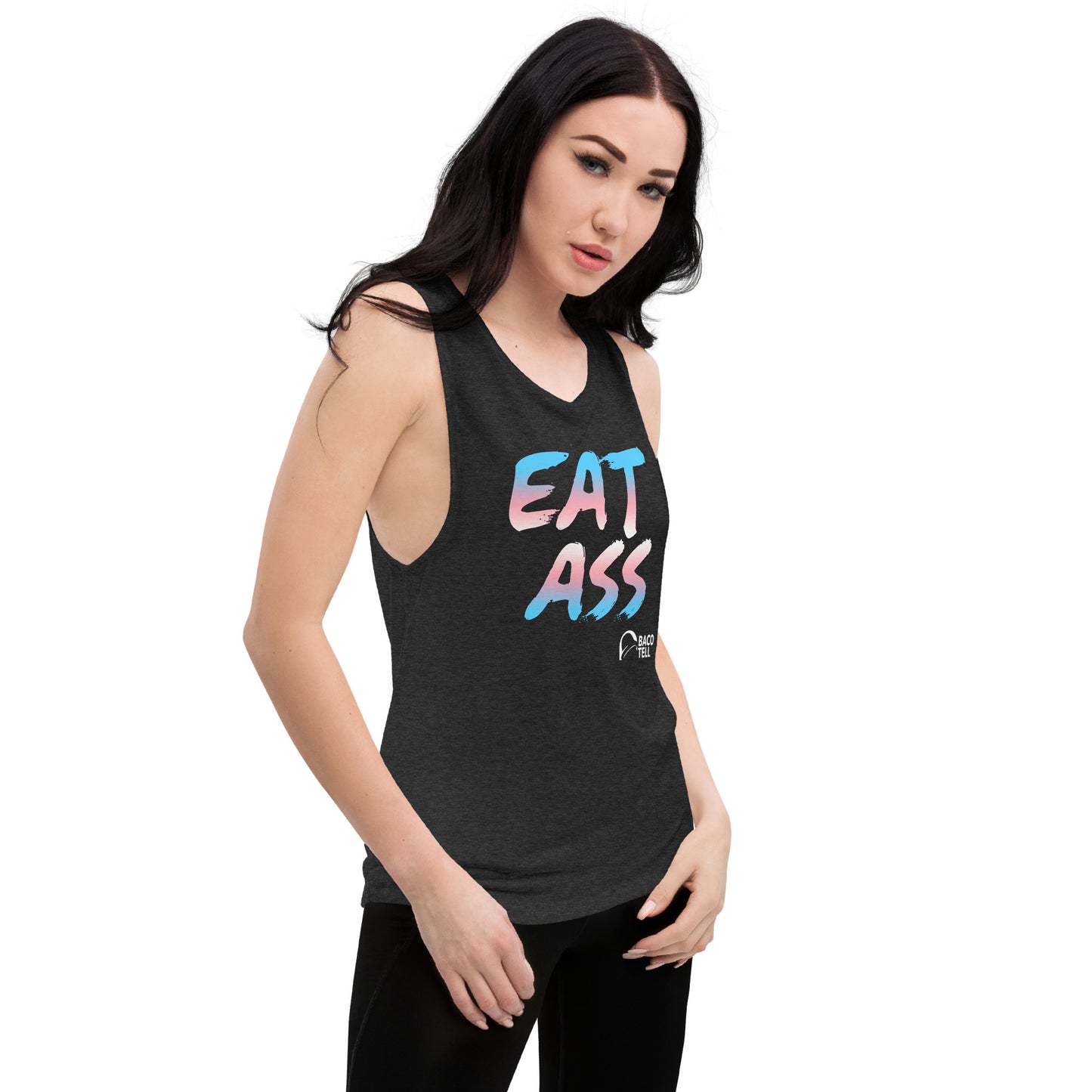 Baco Tell EAT ASS Trans Pride Muscle Tank